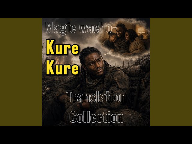 Kure-Kure (Xhosa translation)