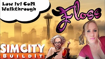 SimCity Build it CoM walkthrough Low level (Floss)