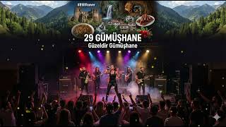 81 Il 81 Cover Projemizde 29. Gün Ve Güzeldir Gümüşhane - Anatolian Rock Cover