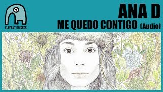 Watch Ana D Me Quedo Contigo video