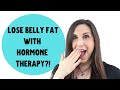 LOSE BELLY FAT AFTER MENOPAUSE WITH HORMONE THERAPY FOR GOOD!