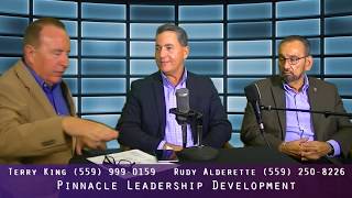 Terry King Rudy Alderette From Pinnacle Leadership Development On Central Valley Talk