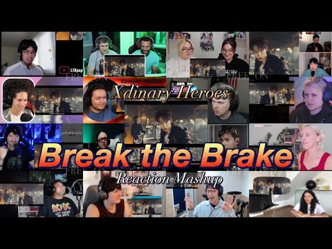Xdinary Heroes(μμ€λλ리 νμ΄λ‘μ¦) - "Break the Brake" M/V REACTION MASHUP