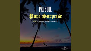 Pure Surprise (feat. Howard Gomba & J-Smash) (Radio Edit)