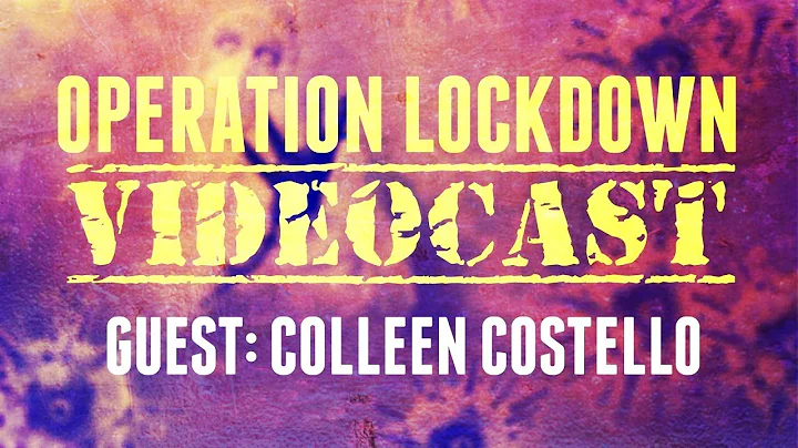 Operation Lockdown EP2 "Colleen Costello"