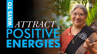 How to attract positive energies? | Dr. Hansaji Yogendra