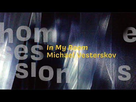 Sleduj Michael Vesterskov - In My Room (Home Sessions 2024) na YouTube