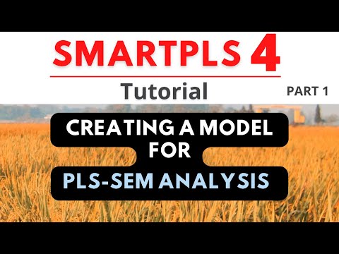 SmartPLS 4 - Tutorial 1: Creating a PLS-SEM model