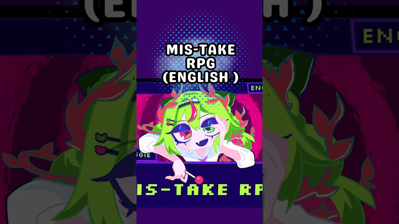 MISTAKE RPG IN ENGLISH!!! #vocaloid