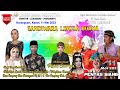 LIVE STREAMING SANDIWARA LINGGA BUANA  Karangsari, Kamis 11 Mei 2023  Pentas Siang