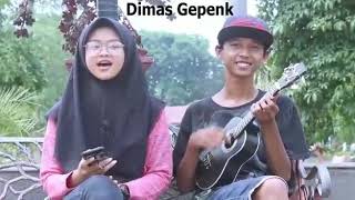 Bagaikan Langit dan Bumi - Via Vallen cover by Dimas Gepenk