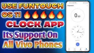 Download Funtouch Os 11 Clock App | Funtouch Os 10 Clock Vs Funtouch Os 11 Clock Features screenshot 4