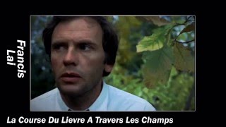 Francis Lai -  La Course Du Lievre A Travers Les Champs (1972) Resimi