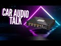 Car audio talk