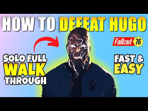 Fallout 76 How to Defeat Hugo SOLO (Full Walkthrough Guide) The Fastest & Easiest Way