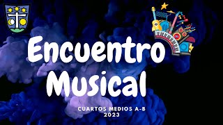 Encuentro Musical  -  IV°A-B