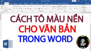 Cách tô màu nền cho văn bản trong word