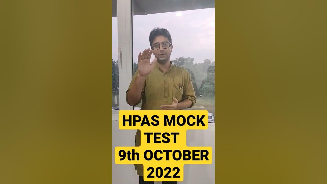 HPAS MOCK TEST 9th October 2022 YouTube hpas-mock-test-9th-october-2022-youtube
