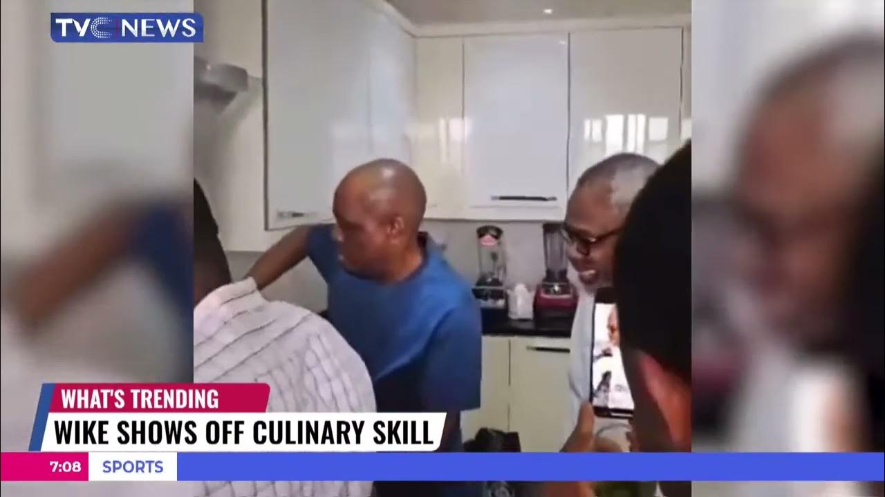 WATCH | Minister of the FCT, Nyesom Wike Shows off His Cooking Skills