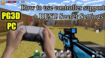 How to use controller on Pixel Gun - PG3D PC Best Settings