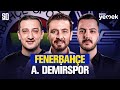 "OYUNCULAR KARAKTER ORTAYA KOYDU" | Fenerbahçe 4-2 Adana Demirspor, Tadic, Dzeko, Djiku, Süper Kupa image