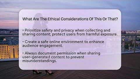 What Are The Ethical Considerations Of This Or That? - Everyday-Networking