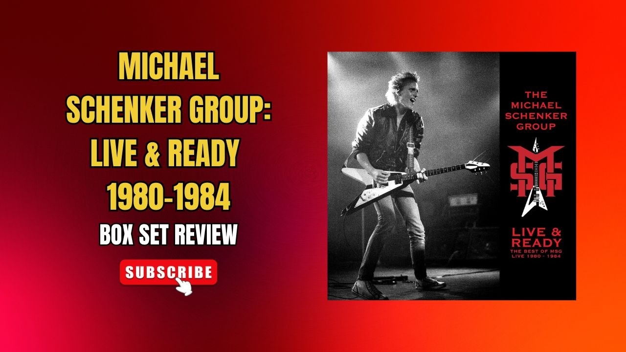 Michael Schenker Group Live and Ready 1980 1984 Box Set Review