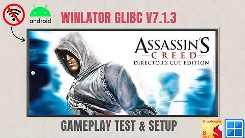 Winlator Glibc v7.1.3 - Assassin
