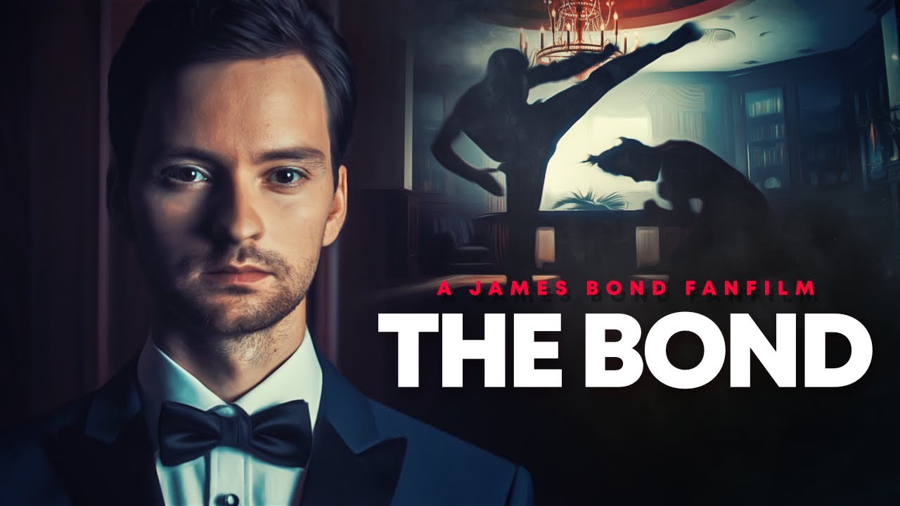 THE BOND [4K] A James Bond Fan Film YouTube