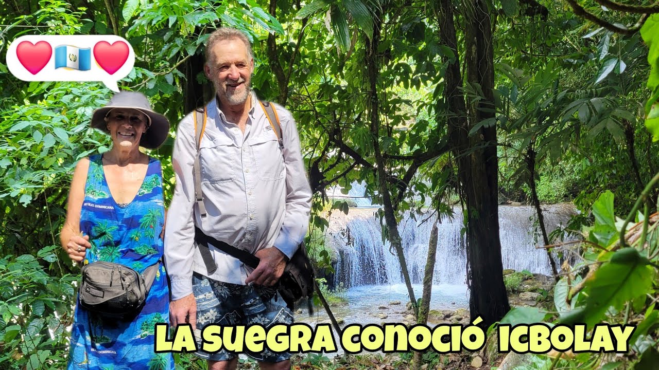 RENACIMIENTO ICBOLAY🇬🇹😍| EL RIO RENACE DE LAS MONTAÑAS ⛰️ (Los suegros se perdieron)🫢