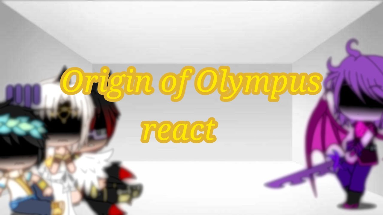 OoO reacts | Gacha Club | Origin of Olympus