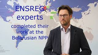 ENSREG experts completed their work at the Belarusian NPP