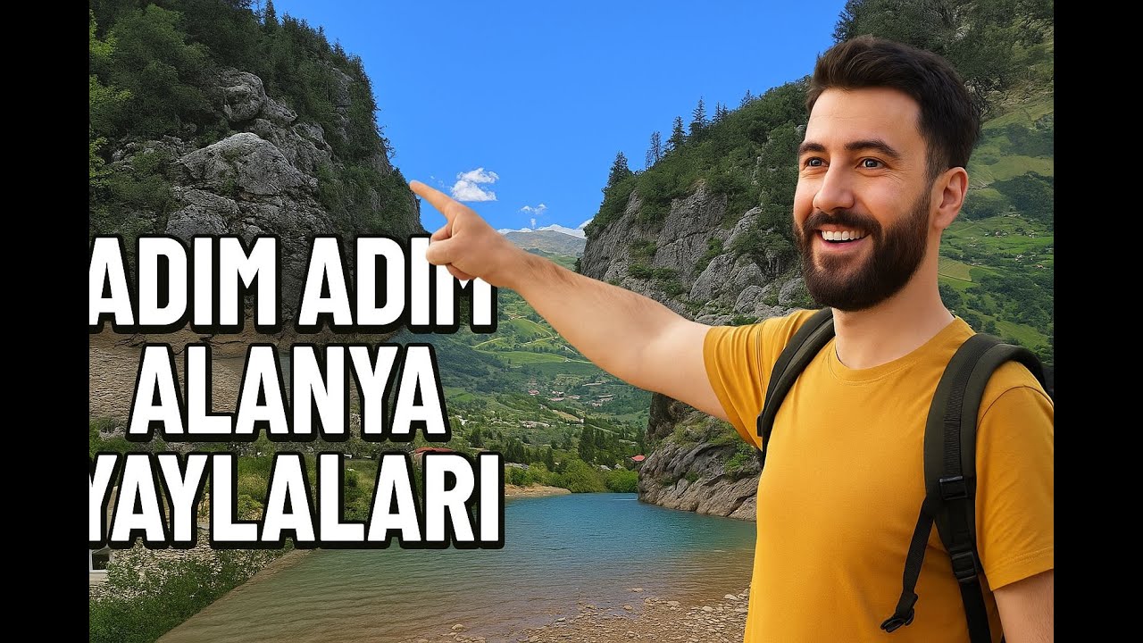 İnatçı Goca ile Adım Adım Alanya Yaylalarını Keşfediyoruz: Gödüre Yaylası, Gevne Çayı Yürüyüşü