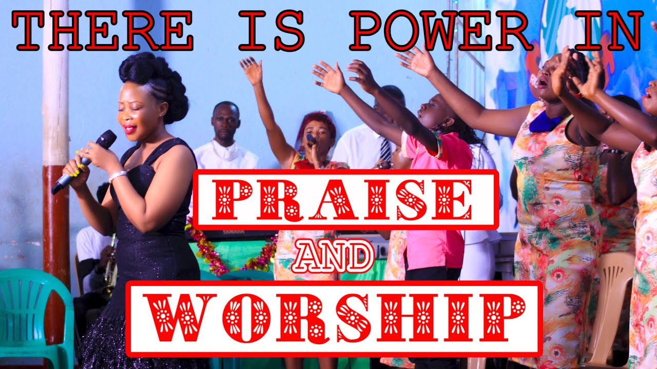 The Power in Praising & Worshipping God - YouTube