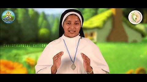 Sunday Catechism | Standard 3 | Chapter 9| Part 1| Sr Binet SABS, Kuthirakkallu