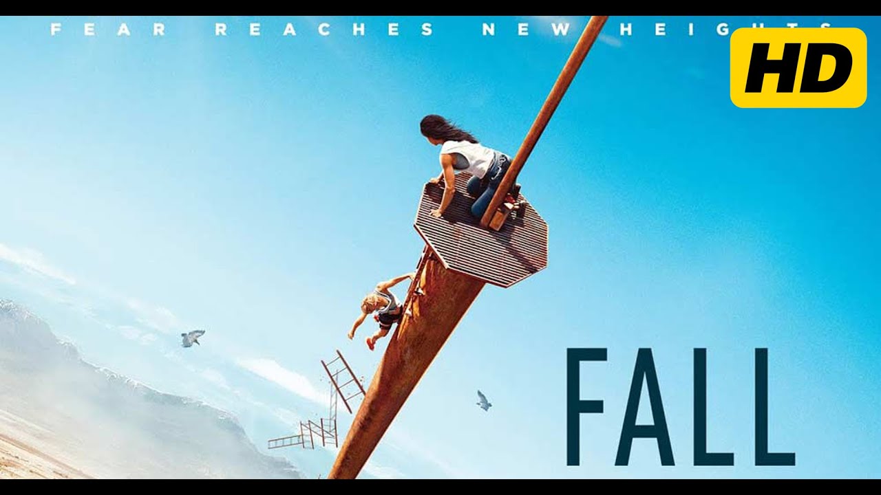 Fall (2022) Movie | Grace Caroline Currey, Virginia Gardner | Thrilling Horror | Review & Facts