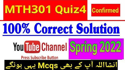 MTH301 Quiz4 100% Correct and Confirm Answers | virtual University|| Vu mth301|