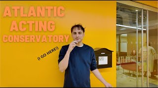 Atlantic Acting School Student - A Week in the Life (End of Spring Term)
