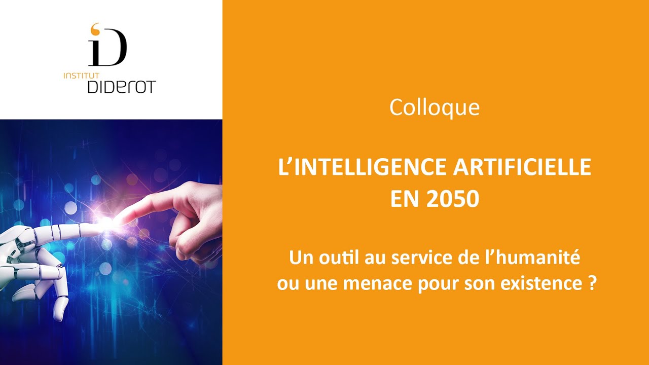 [ COLLOQUE ] 🎙 L’intelligence artificielle en 2050. YouTube — free download