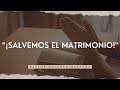 Oración con el Pastor Manfred Malagón—¡Salvemos el matrimonio!