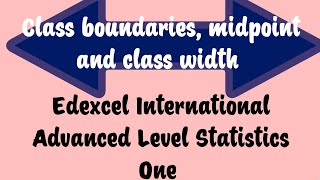 How to find the class boundaries, midpoint and class width - EASY LEARNING