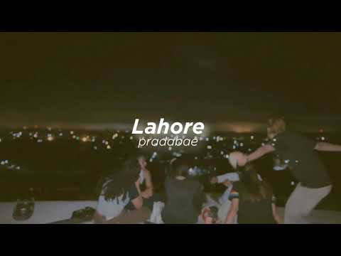 Lahore (slowed+reverb)