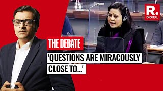 Arnab Asks Two Pointed Questions To Mahua Moitra Amid Ongoing #CashForQueryScandal Probe