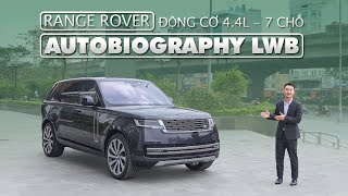Những KINH NGẠC về Range Rover Autobiography LWB 4.4L bản 7 ghế model 2023 | Land Rover Việt Nam