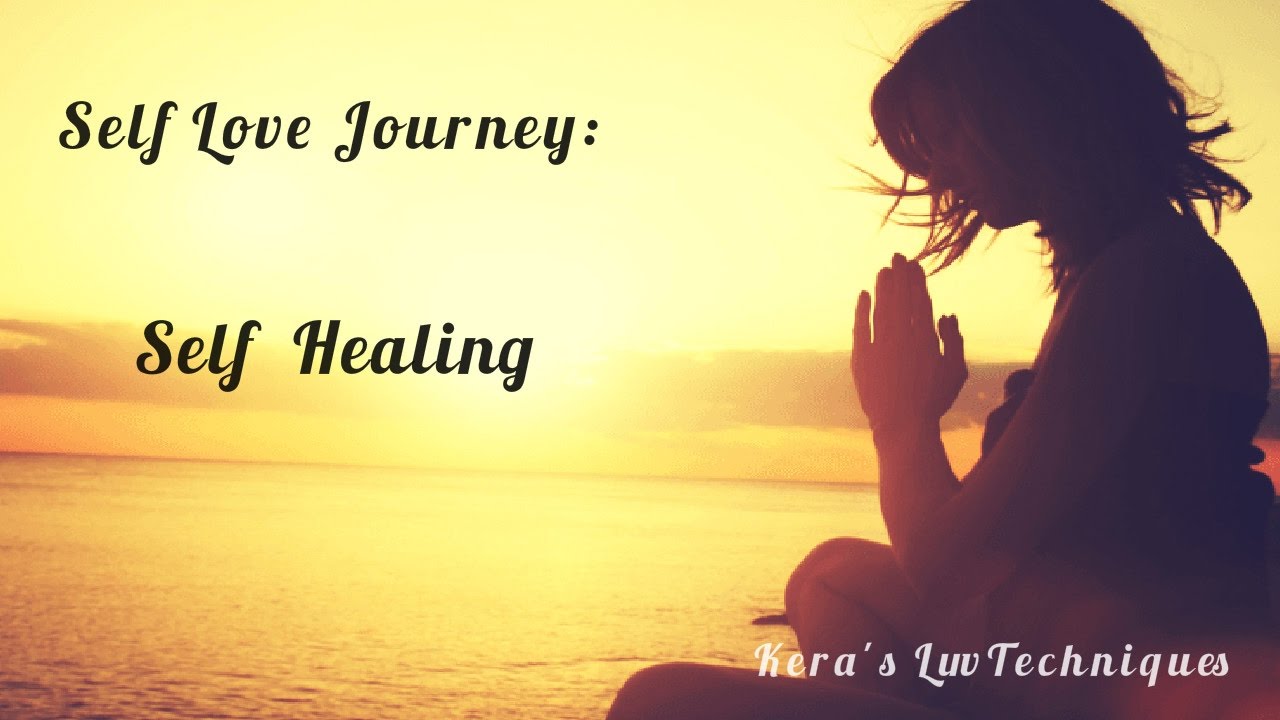 self love and healing journey