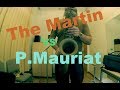 The Martin Committee III  vs  P. Mauriat 66R UL