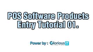 How to Add Product in POS Software | Bangla Tutorial Part-1|| Glorious IT || 2024 screenshot 5