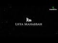 IslamicTunesTV | Ibu | Liffa Mahabbah