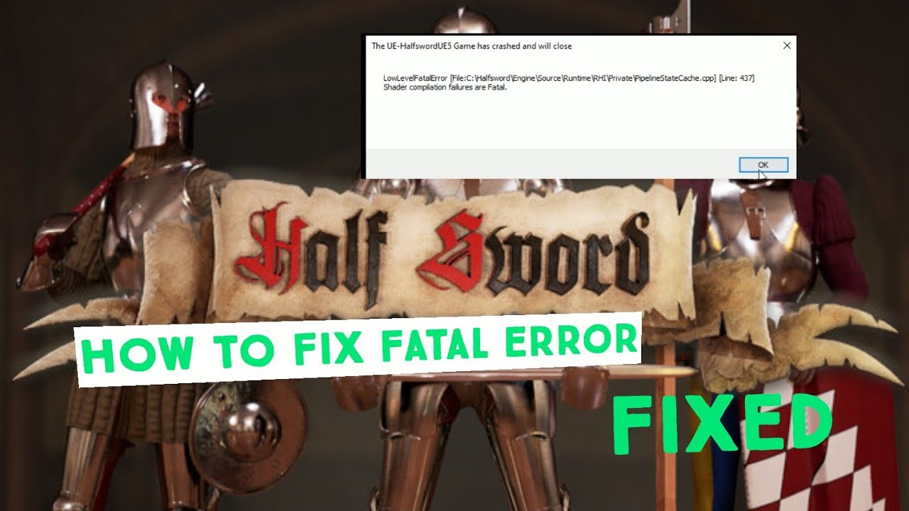 How to fix Half Sword word early excess Fatal error on PC | How to fix Half Sword Crashing on PC