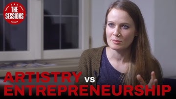 Artistry vs Entrepreneurship